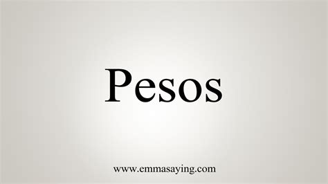 How To Say Pesos .